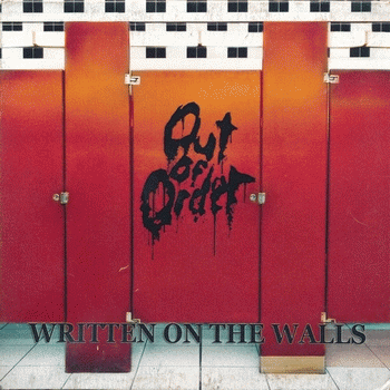 Out Of Order (CAN) : Written on the Walls